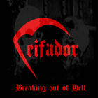 Ceifador - Breaking Out Of Hell