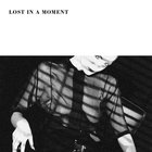 Forever Grey - Lost In A Moment (CDS)