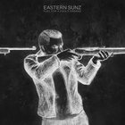 Eastern Sunz - Fuel For A Fool's Errand