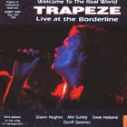 Trapeze - Welcome To The Real World (Live At The Borderline)