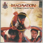 Imagination - The Final Collection