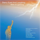 Starry Eyed & Laughing - Bells Of Lightning