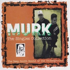 Murk - The Singles Collection