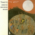 Toward, 'to West'