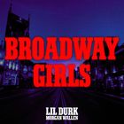 Lil Durk - Broadway Girls (Feat. Morgan Wallen) (CDS)