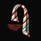 Christmas Without You (CDS)