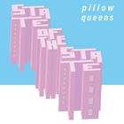 Pillow Queens - State Of The State (EP)
