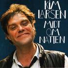 Kim Larsen - Midt Om Natten (Vinyl)