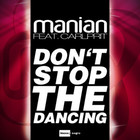 Manian - Don't Stop The Dancing (CDS)