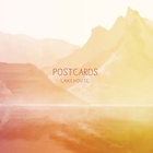 Postcards - Lakehouse