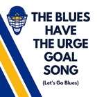 The Urge - The Blues Have The Urge Goal Song (CDS)