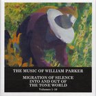 William Parker - Migration Of Silence Into And Out Of The Tone World (Volumes 1-10) CD1