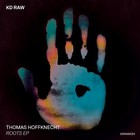 Thomas Hoffknecht - Roots (EP)