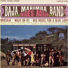 Baja Marimba Band - Riders Again (Vinyl)