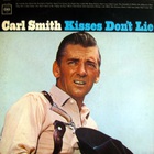 Carl Smith - Kisses Don't Lie (Vinyl)