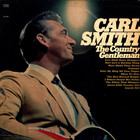 Carl Smith - The Country Gentleman (Vinyl)