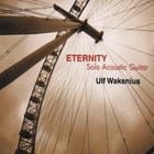 Ulf Wakenius - Eternity: Solo Acoustic Guitar