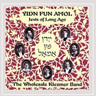 Wholesale Klezmer Band - Yidn Fun Amol