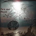Pete And Royce - Suffering Of Tomorrow + Days Of Destruction (Limited Edition)