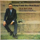 Tex Ritter - Bump Tiddill Dee Bum Bum! (Vinyl)