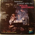 The Willis Brothers - Bummin' Around (Vinyl)