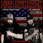 Nu Breed & Jesse Howard - Outlaw Nation Vol. 1