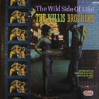 The Willis Brothers - The Wild Side Of Life (Vinyl)