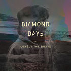 Lonely The Brave - Diamond Days (EP)