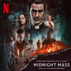 The Newton Brothers - Midnight Mass: Season 1 (Soundtrack From The Netflix Series)