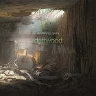 Deafening Opera - Driftwood
