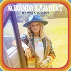 Miranda Lambert - If I Was A Cowboy (CDS)