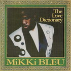 Mikki Bleu - The Love Dictionary