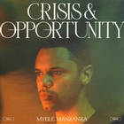 Myele Manzanza - Crisis & Opportunity Vol. 2 - Peaks