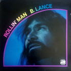Bob Lance - Rollin' Man (Vinyl)
