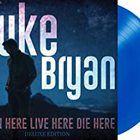 Luke Bryan - Born Here Live Here Die Here Deluxe Blue