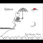 Sol Driven Train - Believe