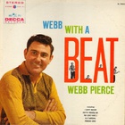 Webb Pierce - Webb With A Beat (Vinyl)