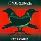 Gaberlunzie - Twa Corbies