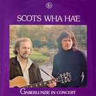 Gaberlunzie - Scots Wha Ha'e (Vinyl)