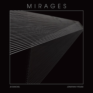 Mirages (With Jonathan Fitoussi)