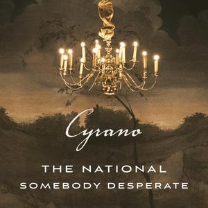 Somebody Desperate (From ''cyrano'' Soundtrack) (CDS)