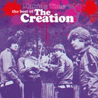 The Creation - Making Time: The Best Of The Creation