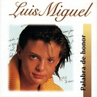 Luis Miguel - Palabra De Honor (Vinyl)