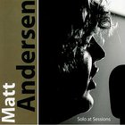 Matt Andersen - Solo At Sessions