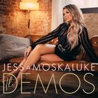 Jess Moskaluke - The Demos