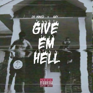 Give Em Hell (With Key!)