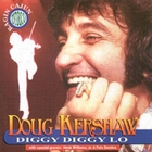 DOUG KERSHAW - Diggy Diggy Lo