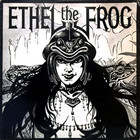 Ethel The Frog (Vinyl)