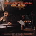 Johnny Russell - She's In Love With A Rodeo Man (Vinyl)