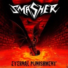 Smasher - Eternal Punishment
